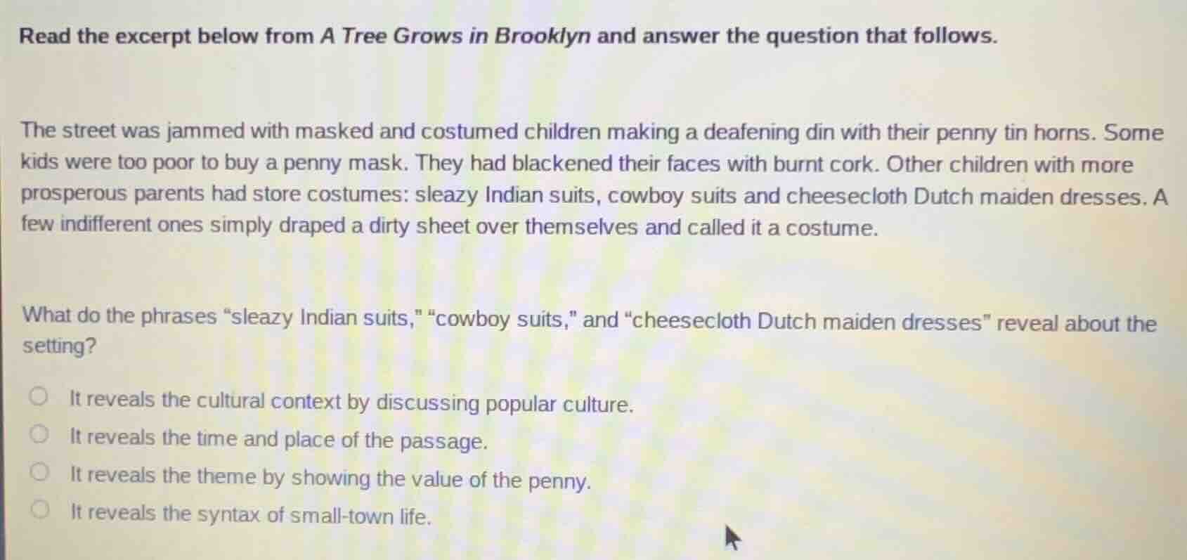read the excerpt below from a tree grows in brooklyn and answer the que…