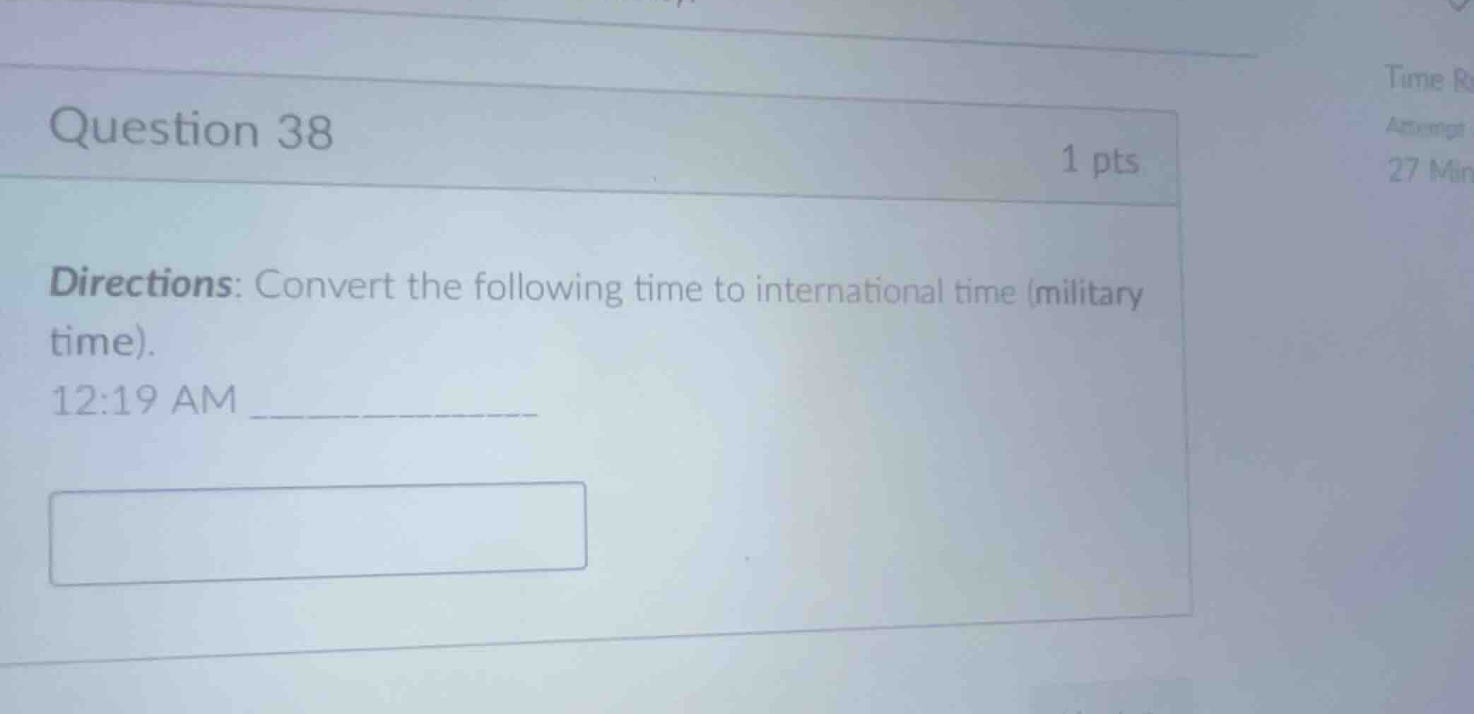 question 38 directions: convert the following time to international tim…