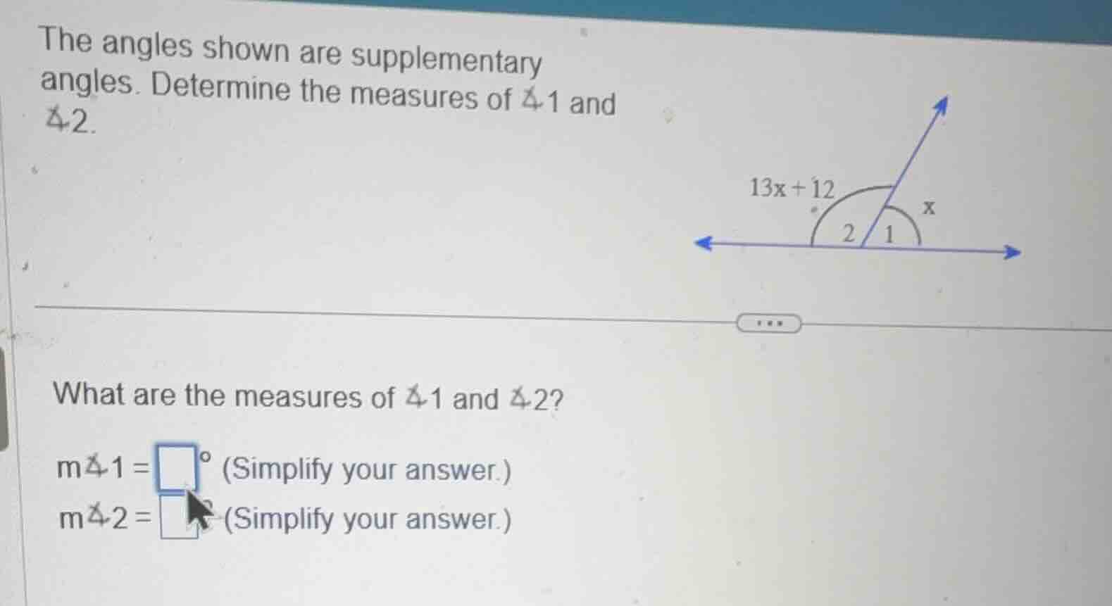 the angles shown are supplementary angles. determine the measures of \\…