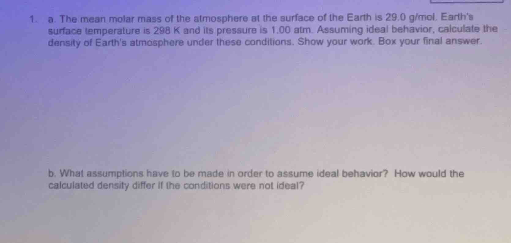 1. a. the mean molar mass of the atmosphere at the surface of the earth…