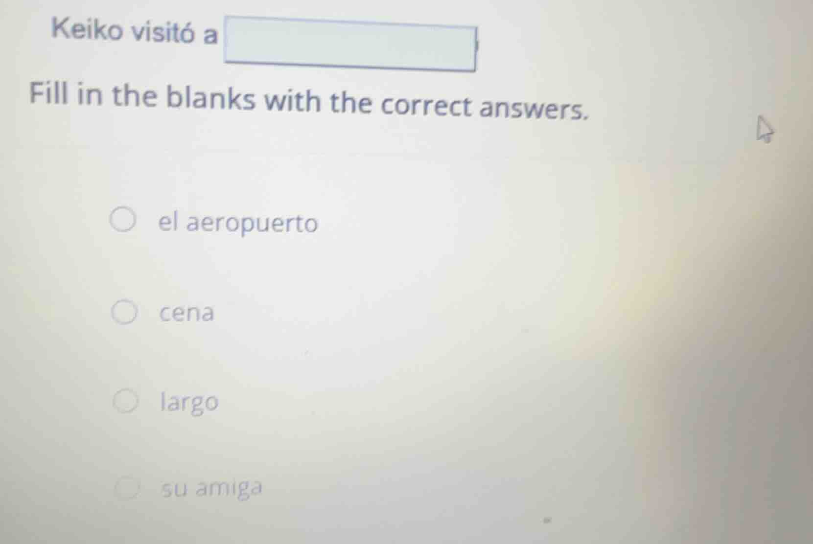 keiko visitó a fill in the blanks with the correct answers. - el aeropu…