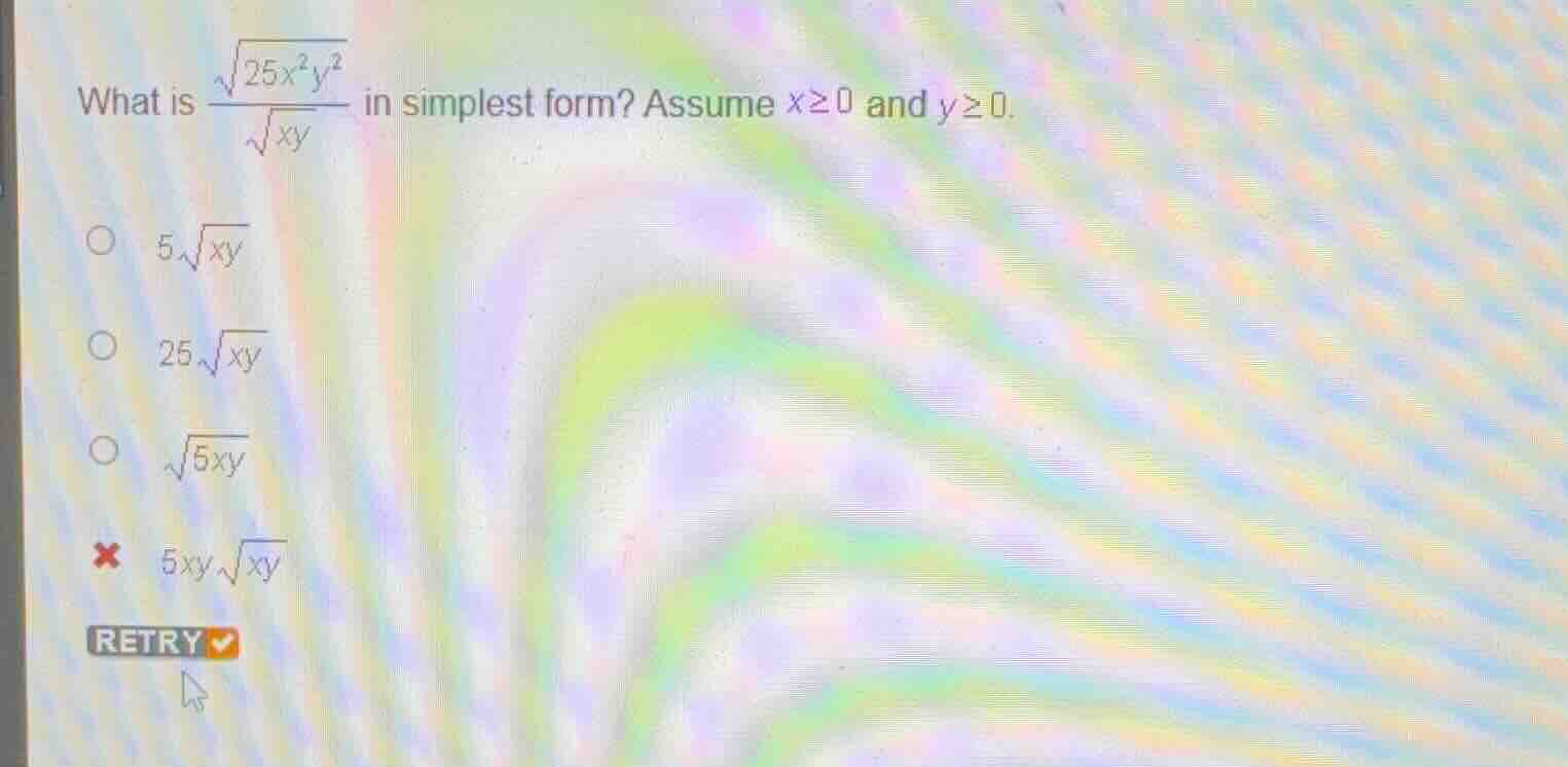 what is \\frac{\\sqrt{25x^2y^2}}{\\sqrt{xy}} in simplest form? assume x…