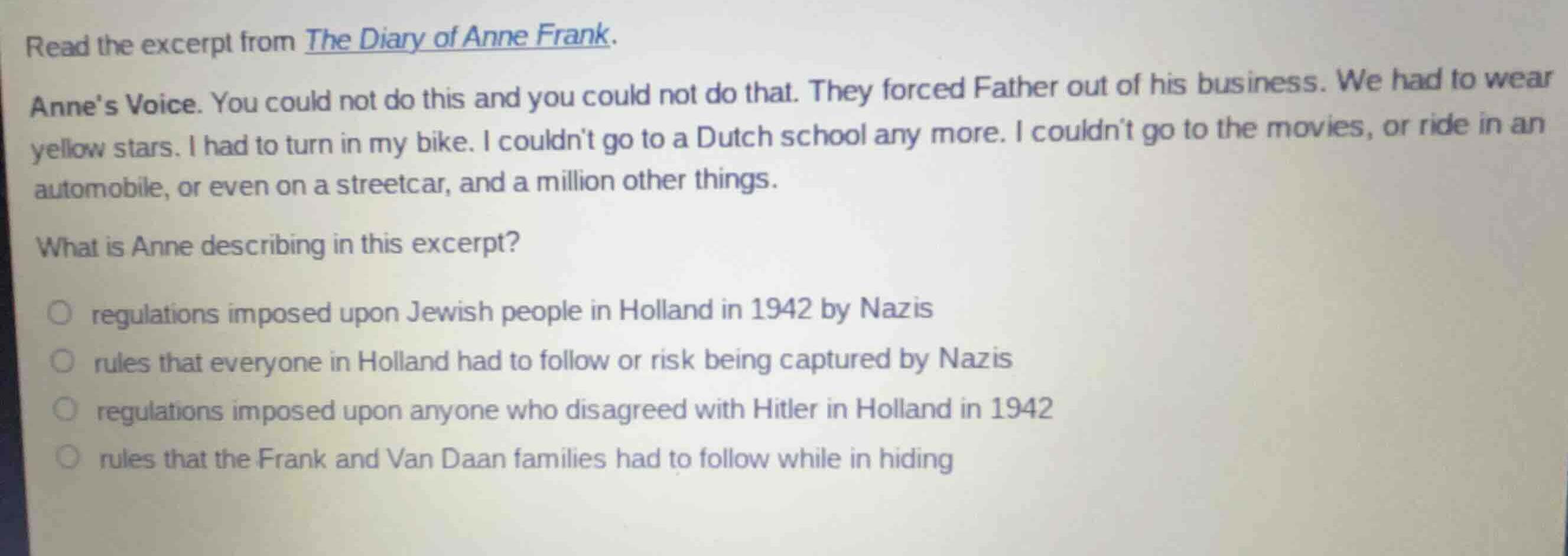 read the excerpt from the diary of anne frank. annes voice. you could n…
