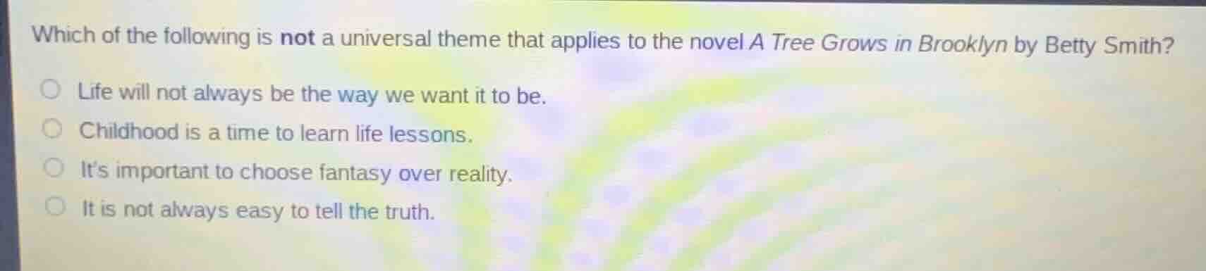 which of the following is not a universal theme that applies to the nov…