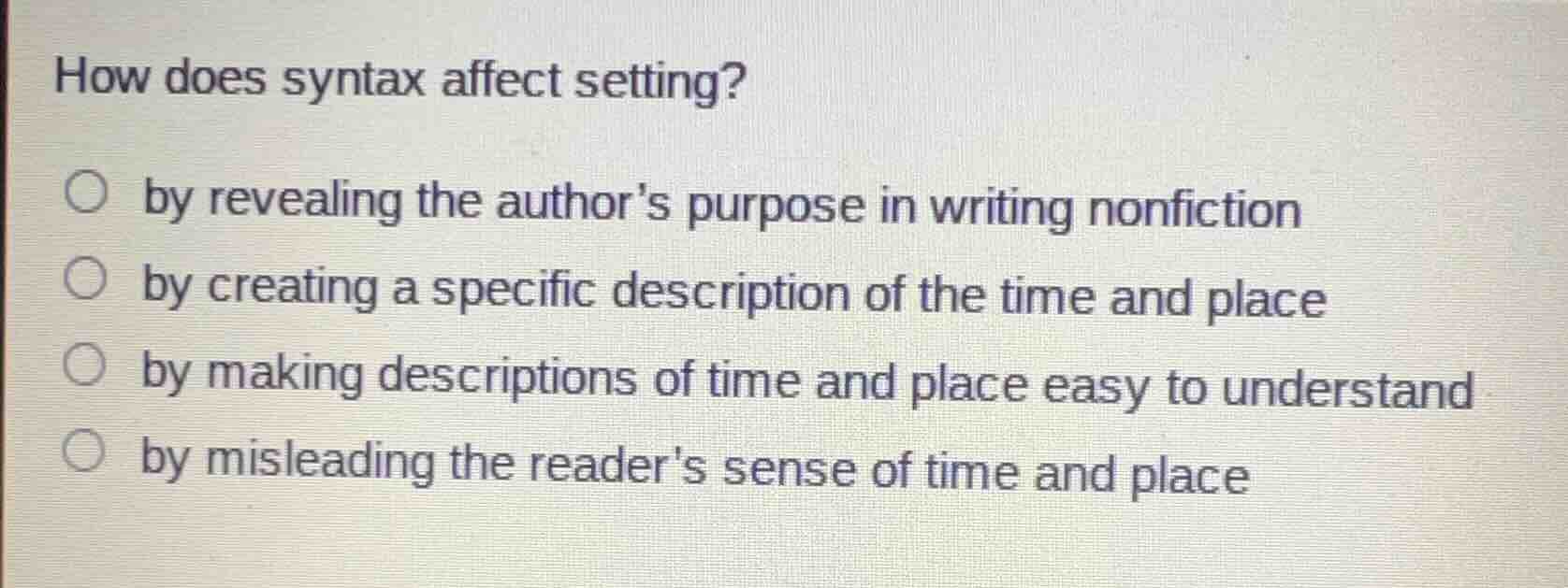 how does syntax affect setting? by revealing the authors purpose in wri…