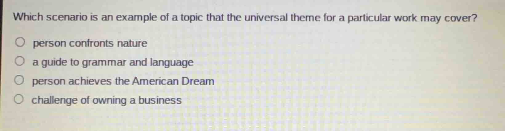 which scenario is an example of a topic that the universal theme for a …