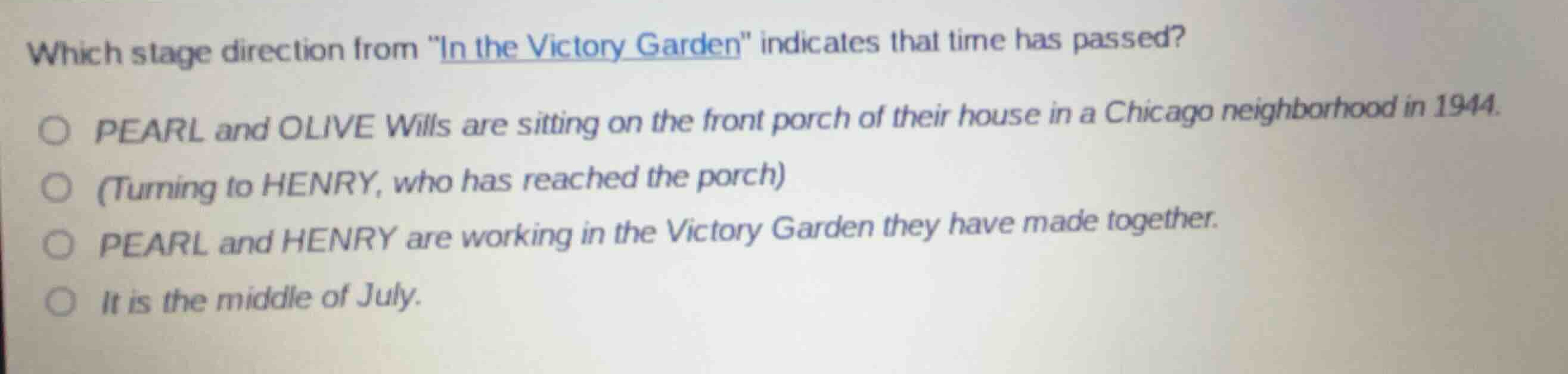 which stage direction from \in the victory garden\ indicates that time …