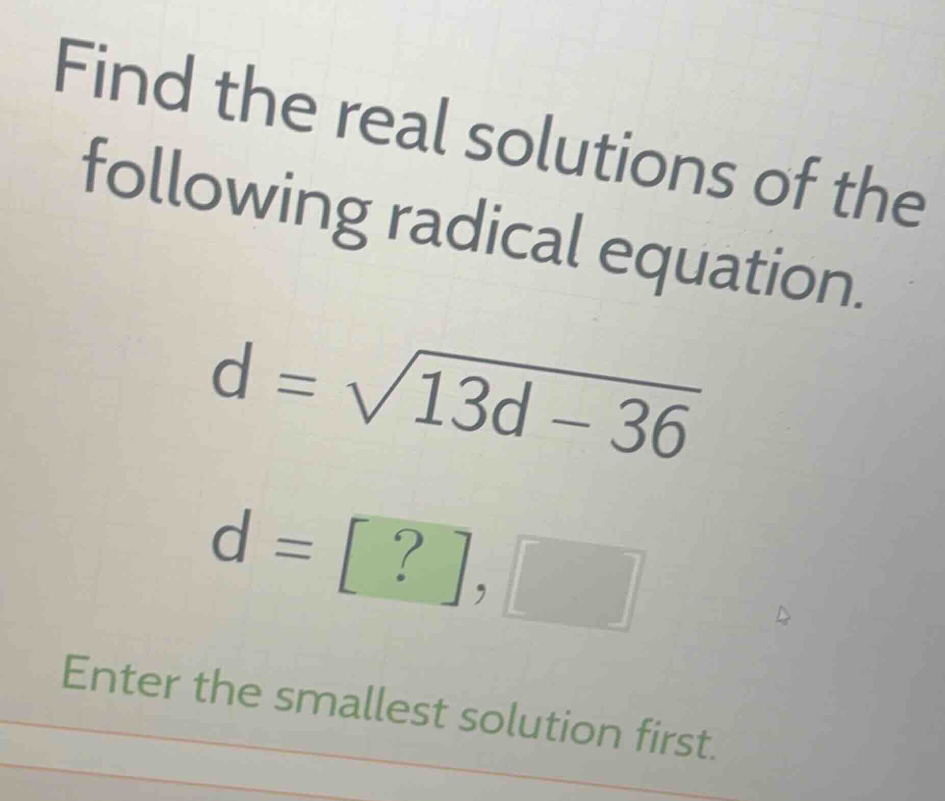 find the real solutions of the following radical equation. \\d = \\sqrt…