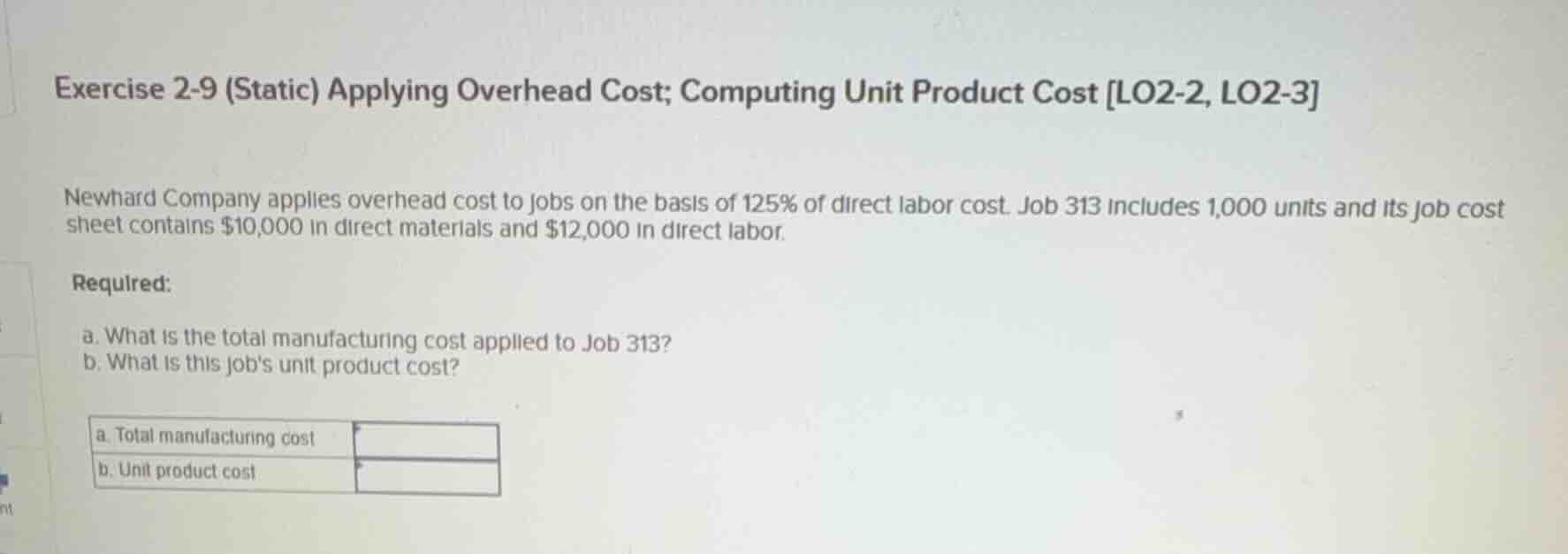 exercise 2-9 (static) applying overhead cost; computing unit product co…