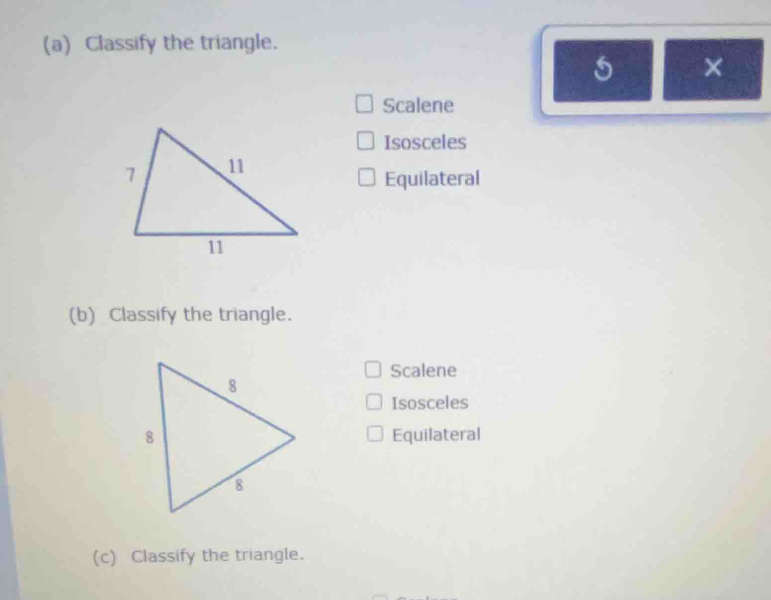 (a) classify the triangle. scalene isosceles equilateral (b) classify t…