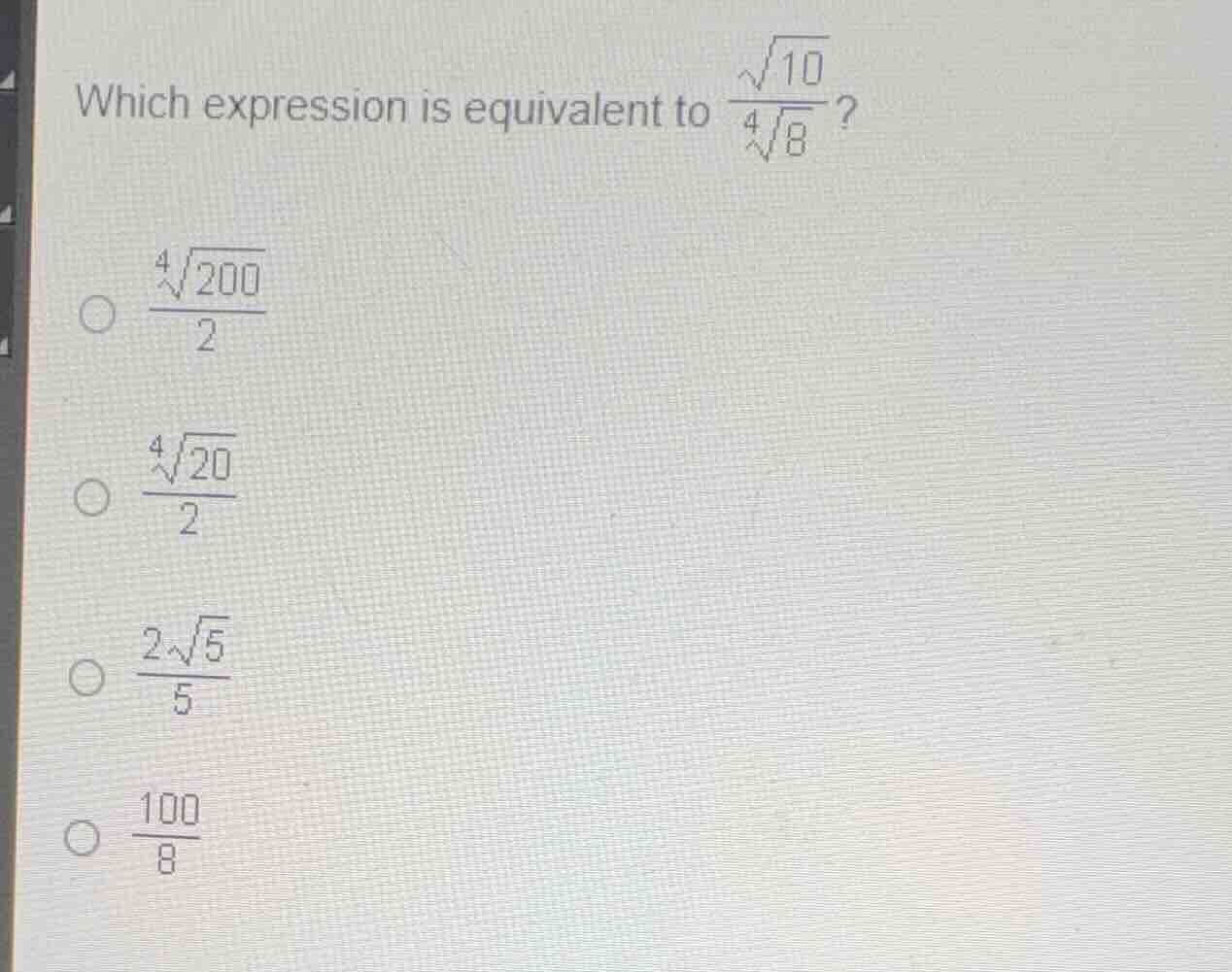 which expression is equivalent to \\(\\frac{\\sqrt{10}}{\\sqrt4{8}}\\)?…