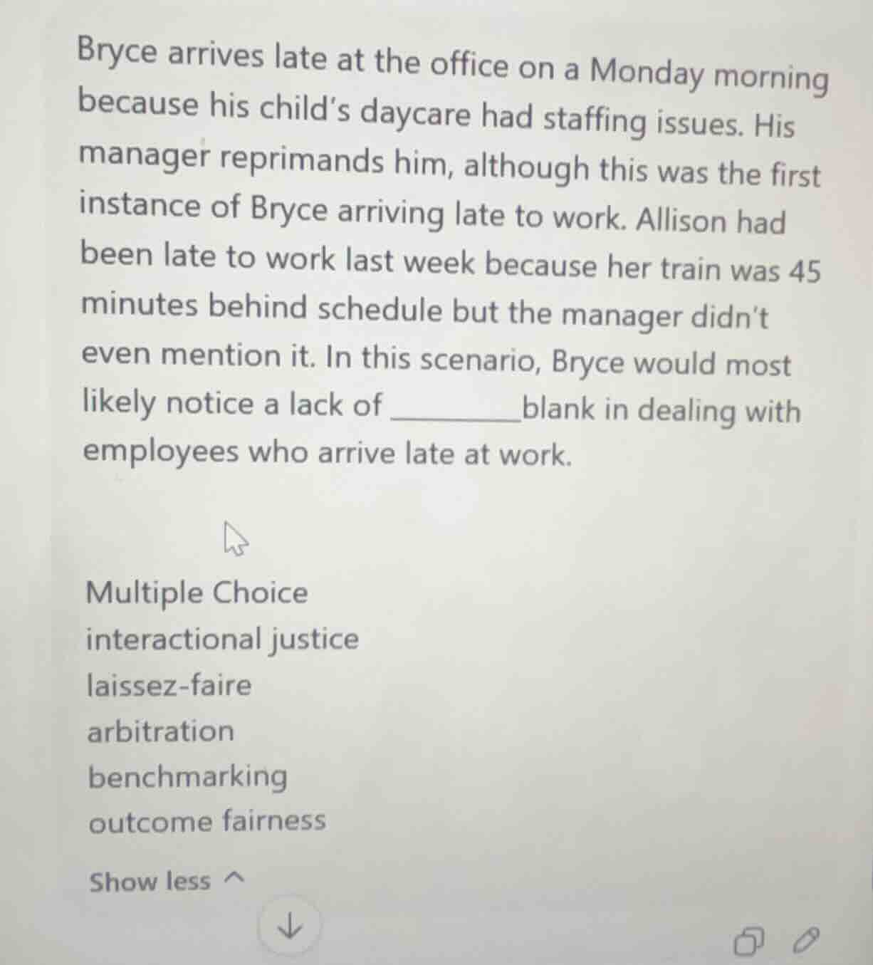 bryce arrives late at the office on a monday morning because his childs…