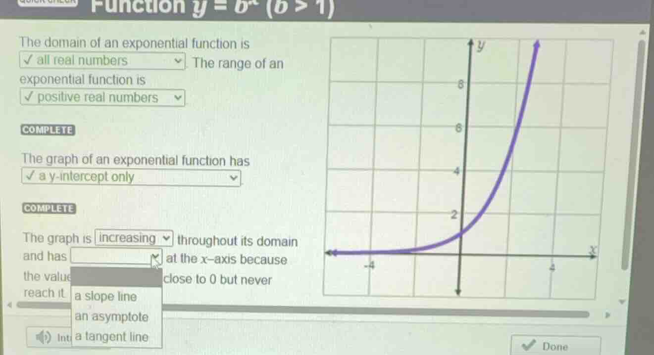 the domain of an exponential function is all real numbers. the range of…