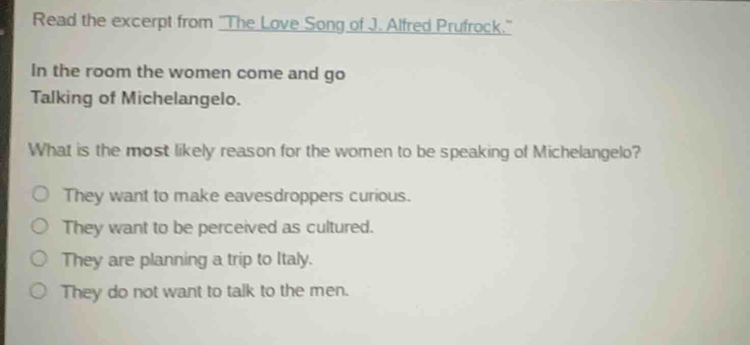 read the excerpt from \the love song of j. alfred prufrock.\ in the roo…