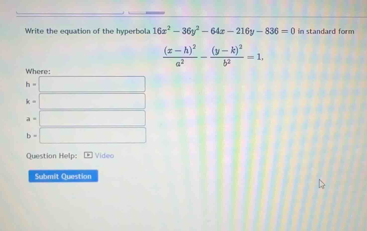 write the equation of the hyperbola (16x^2 - 36y^2 - 64x - 216y - 836 =…