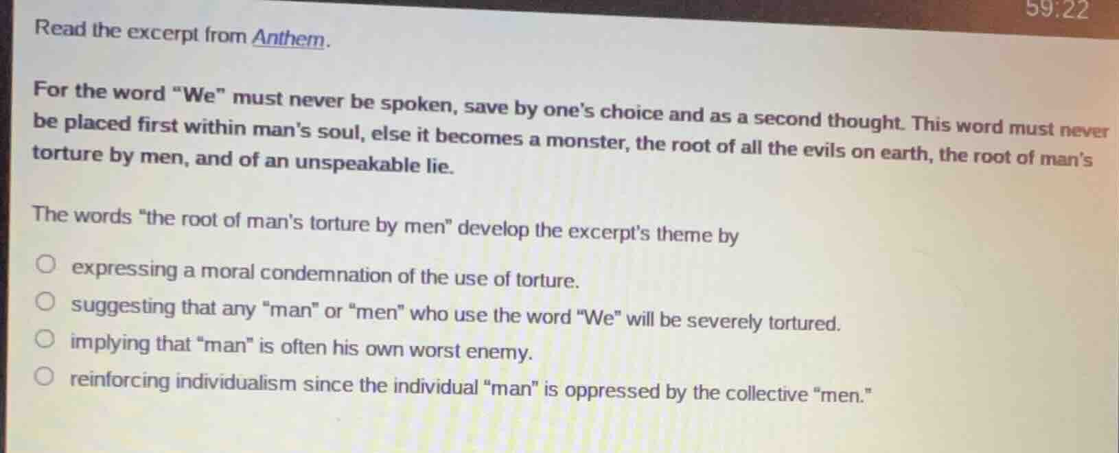 read the excerpt from anthem. for the word \we\ must never be spoken, s…
