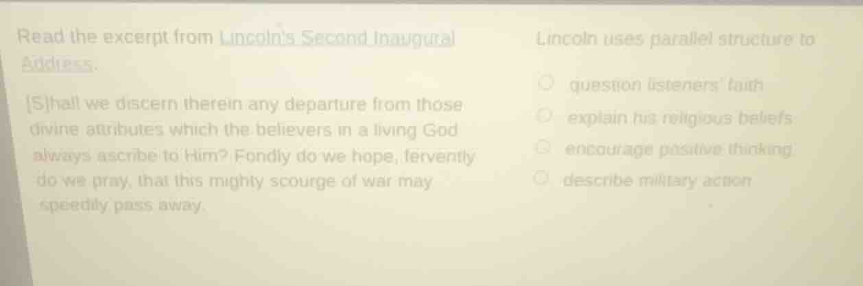 read the excerpt from lincolns second inaugural address. shall we disce…