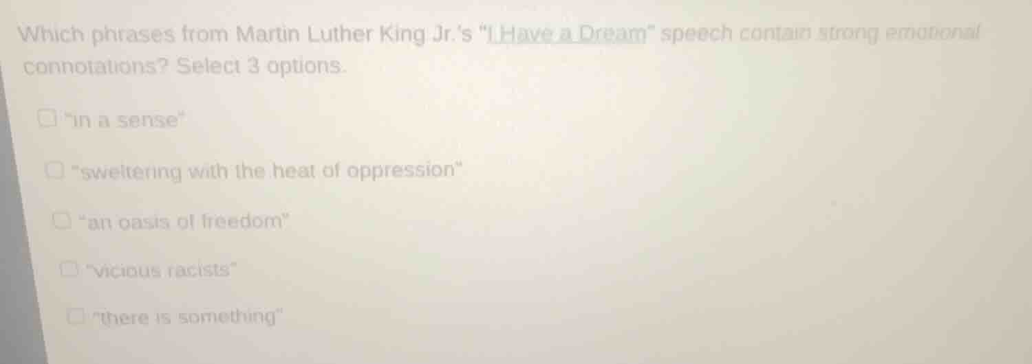 which phrases from martin luther king jr.s \i have a dream\ speech cont…