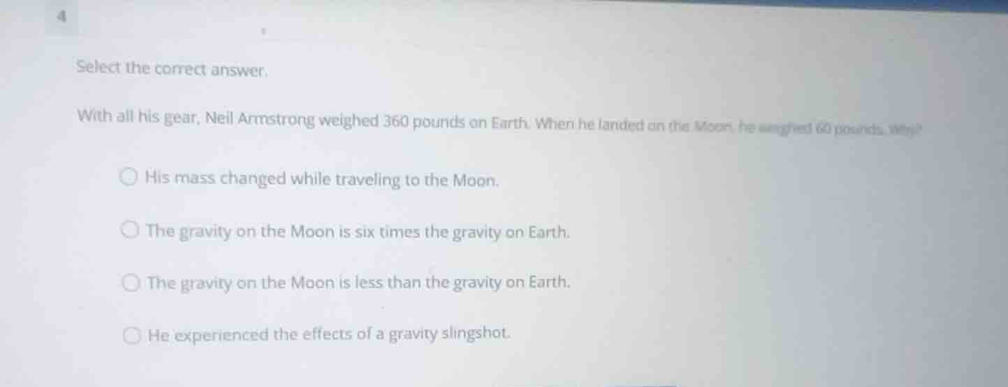 select the correct answer. with all his gear, neil armstrong weighed 36…