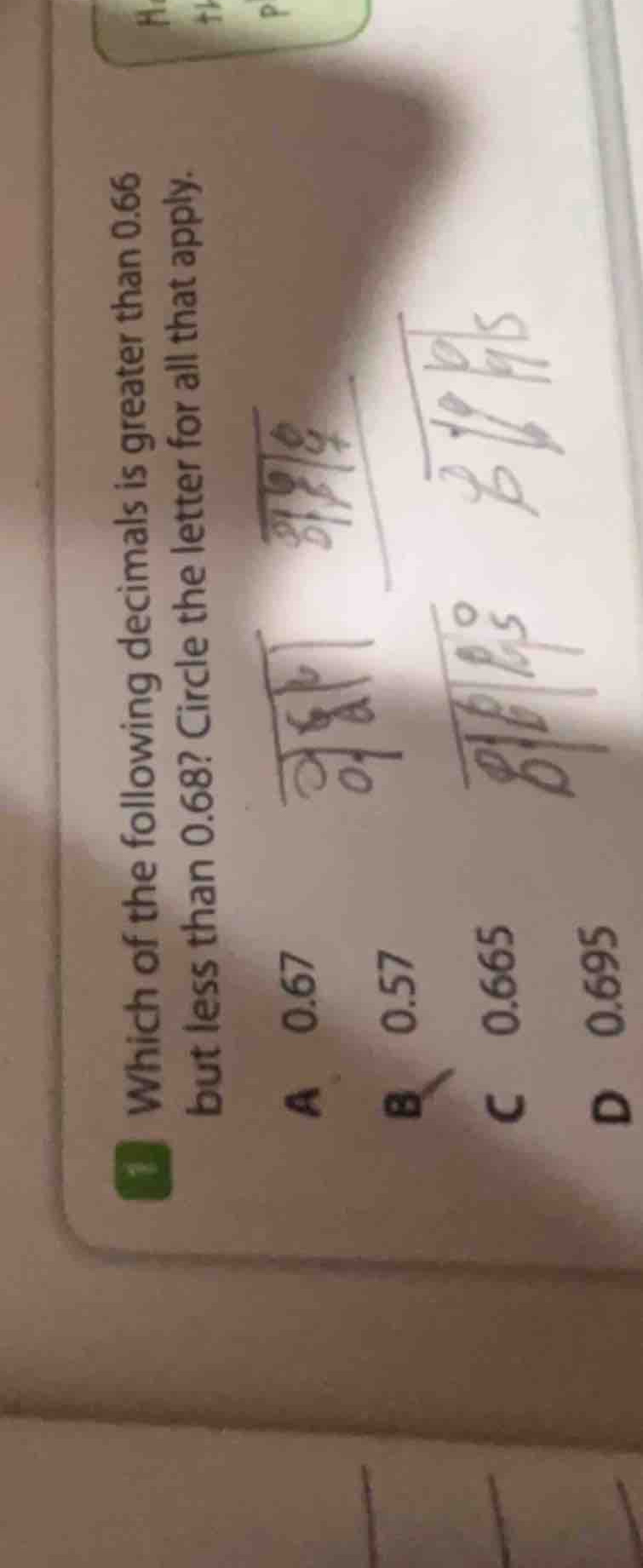 1 which of the following decimals is greater than 0.66 but less than 0.…