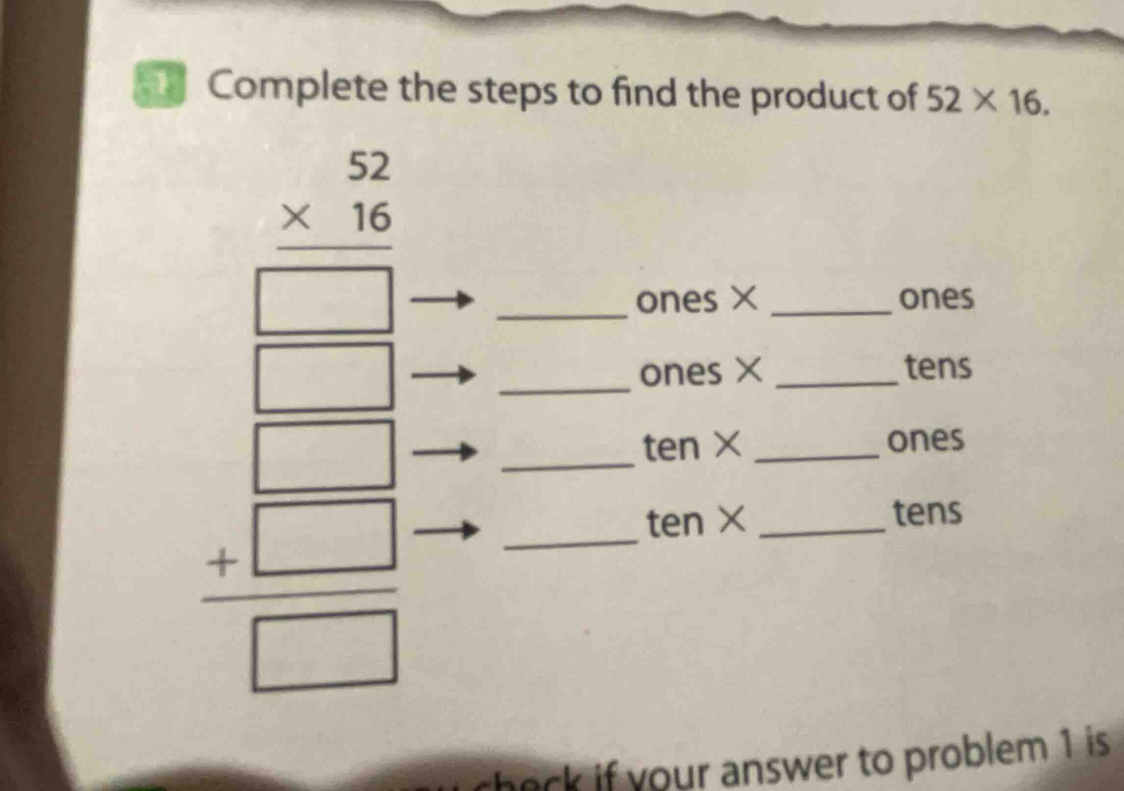 complete the steps to find the product of \\(52 \\times 16\\). \\ \\beg…