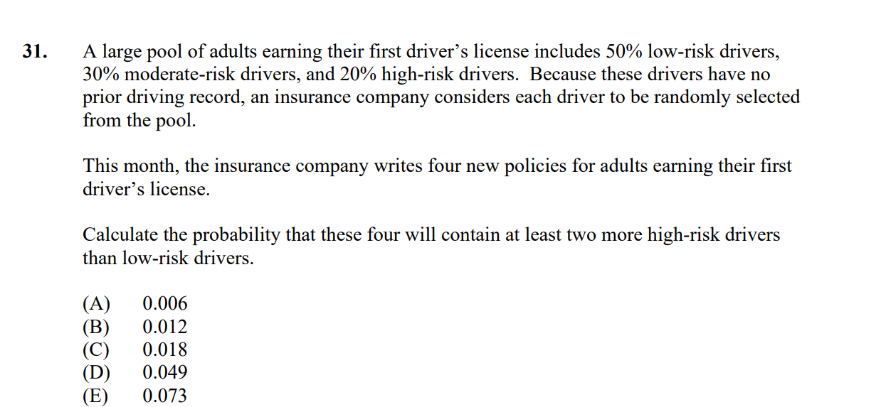 31. a large pool of adults earning their first drivers license includes…