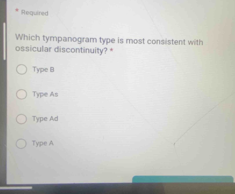which tympanogram type is most consistent with ossicular discontinuity?…