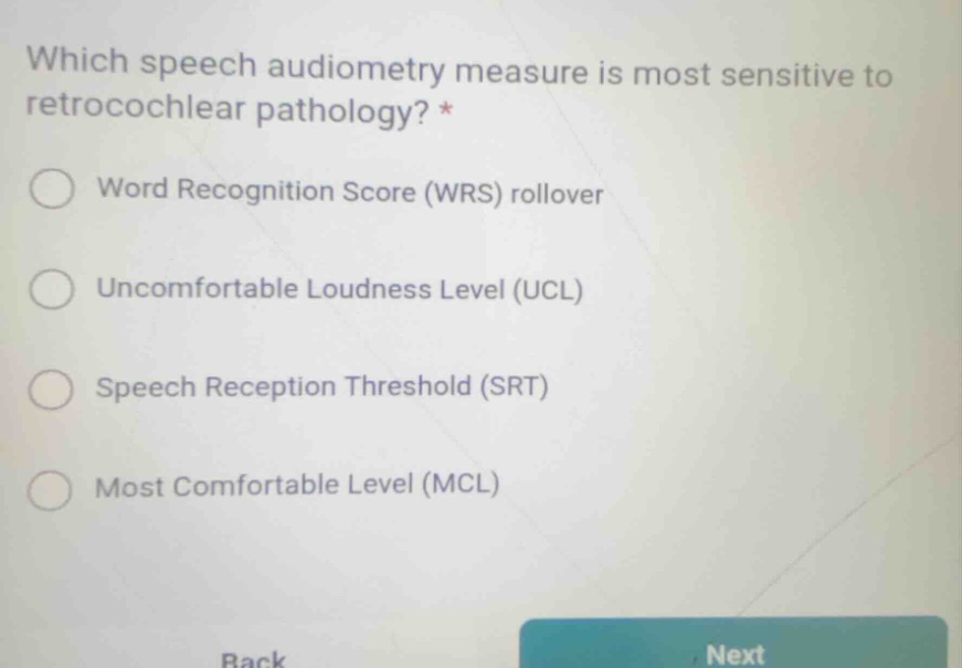 which speech audiometry measure is most sensitive to retrocochlear path…