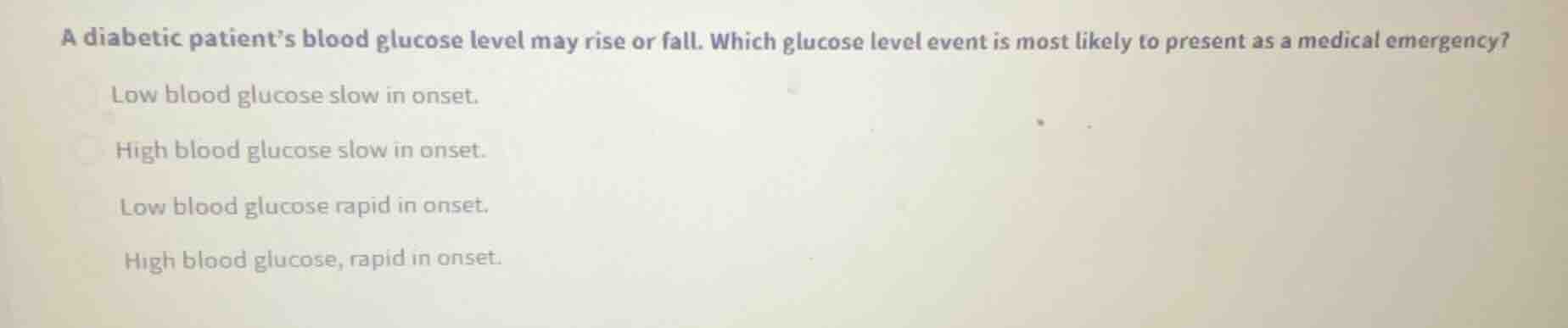 a diabetic patients blood glucose level may rise or fall. which glucose…