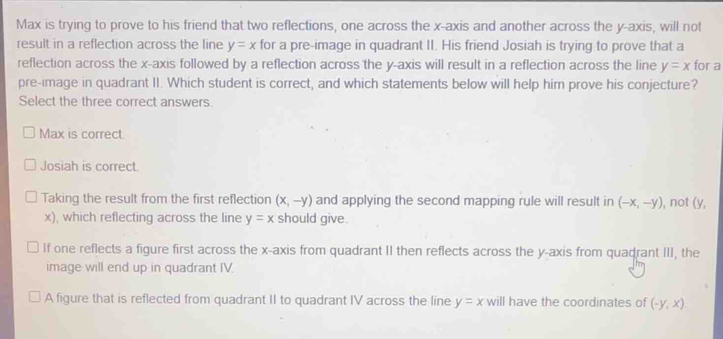 max is trying to prove to his friend that two reflections, one across t…