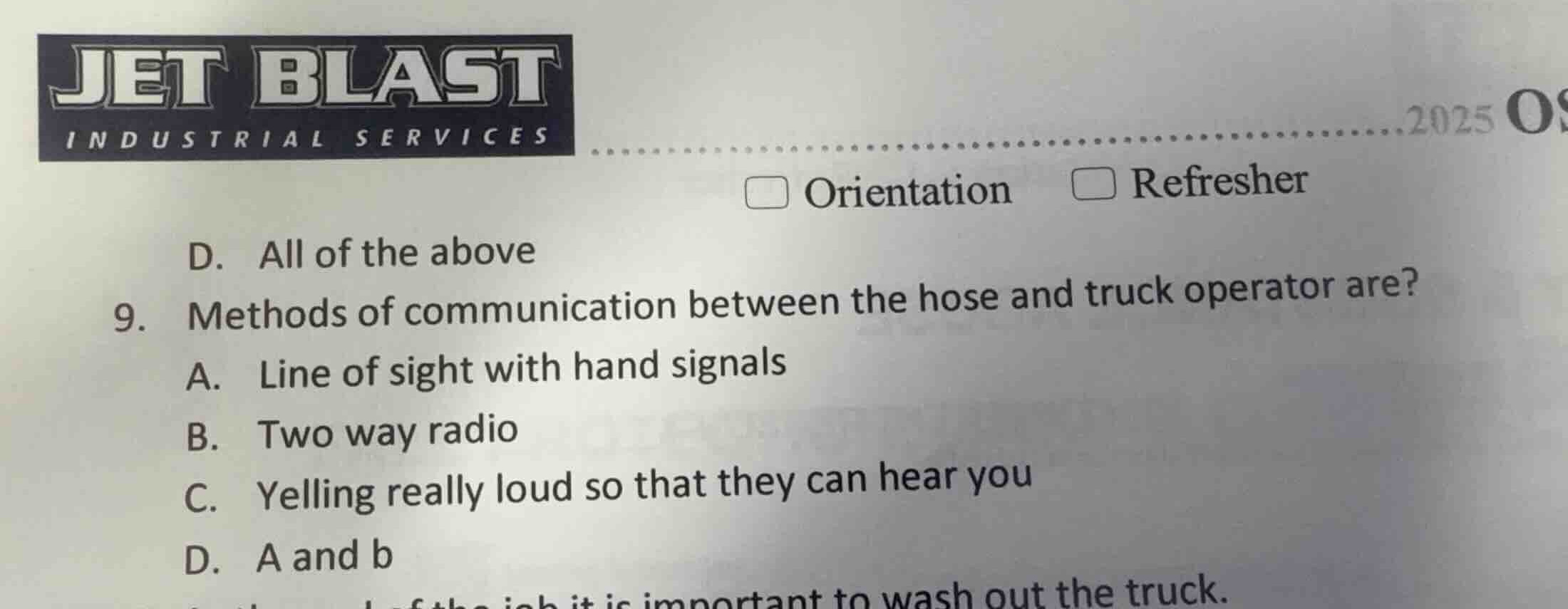 9. methods of communication between the hose and truck operator are? a.…