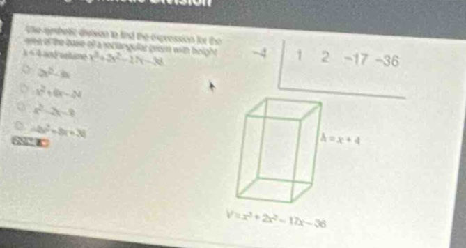 use synthetic division to find the expression for the area of the base …