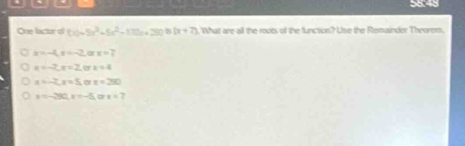 one factor of \\(f(x) = 5x^3 + 5x^2 - 170x + 280\\) is \\((x + 7)\\). w…