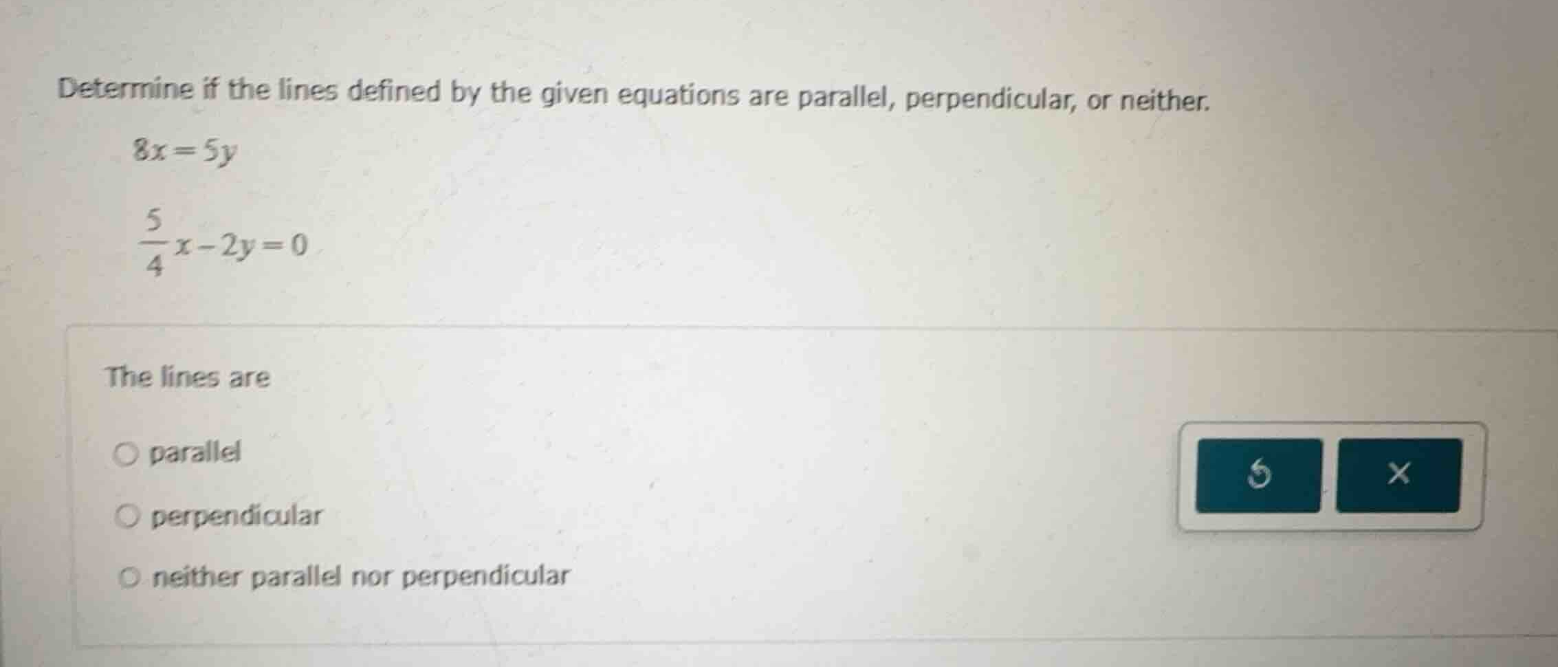 determine if the lines defined by the given equations are parallel, per…