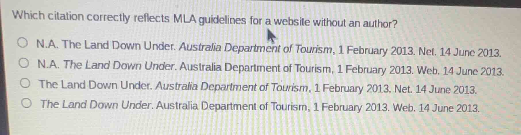 which citation correctly reflects mla guidelines for a website without …