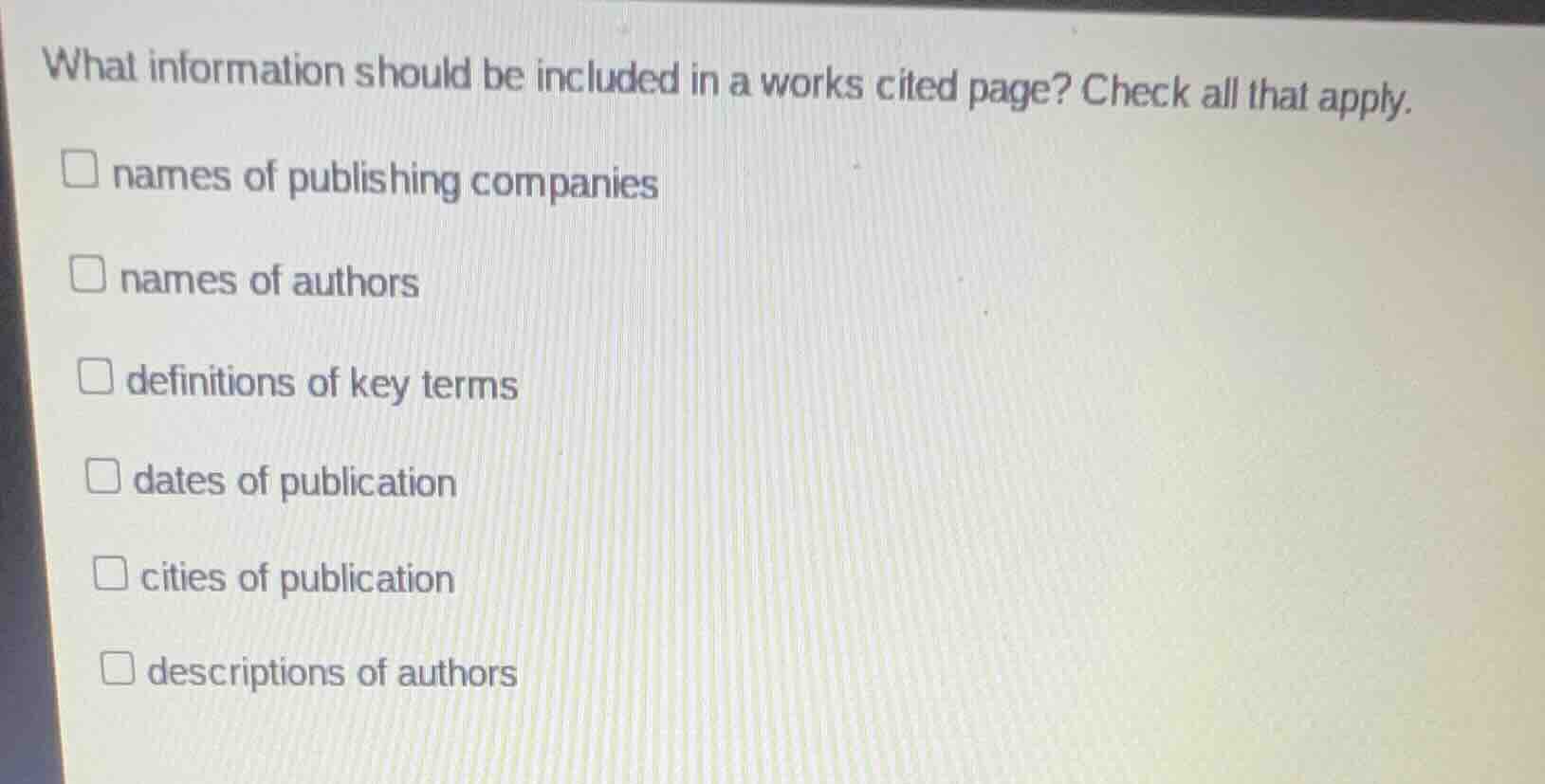 what information should be included in a works cited page? check all th…