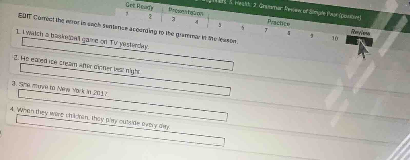edit correct the error in each sentence according to the grammar in the…