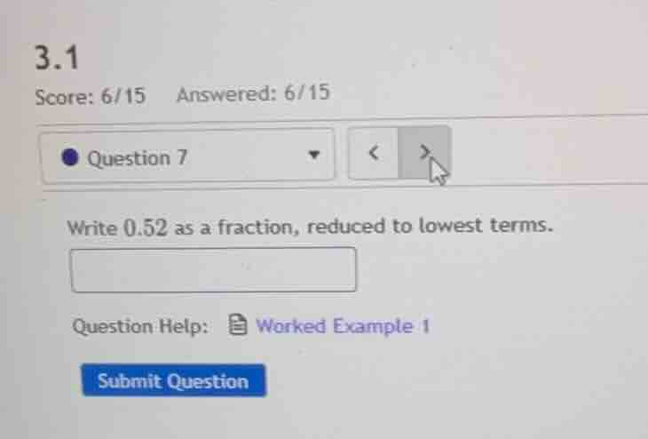 write 0.52 as a fraction, reduced to lowest terms.
