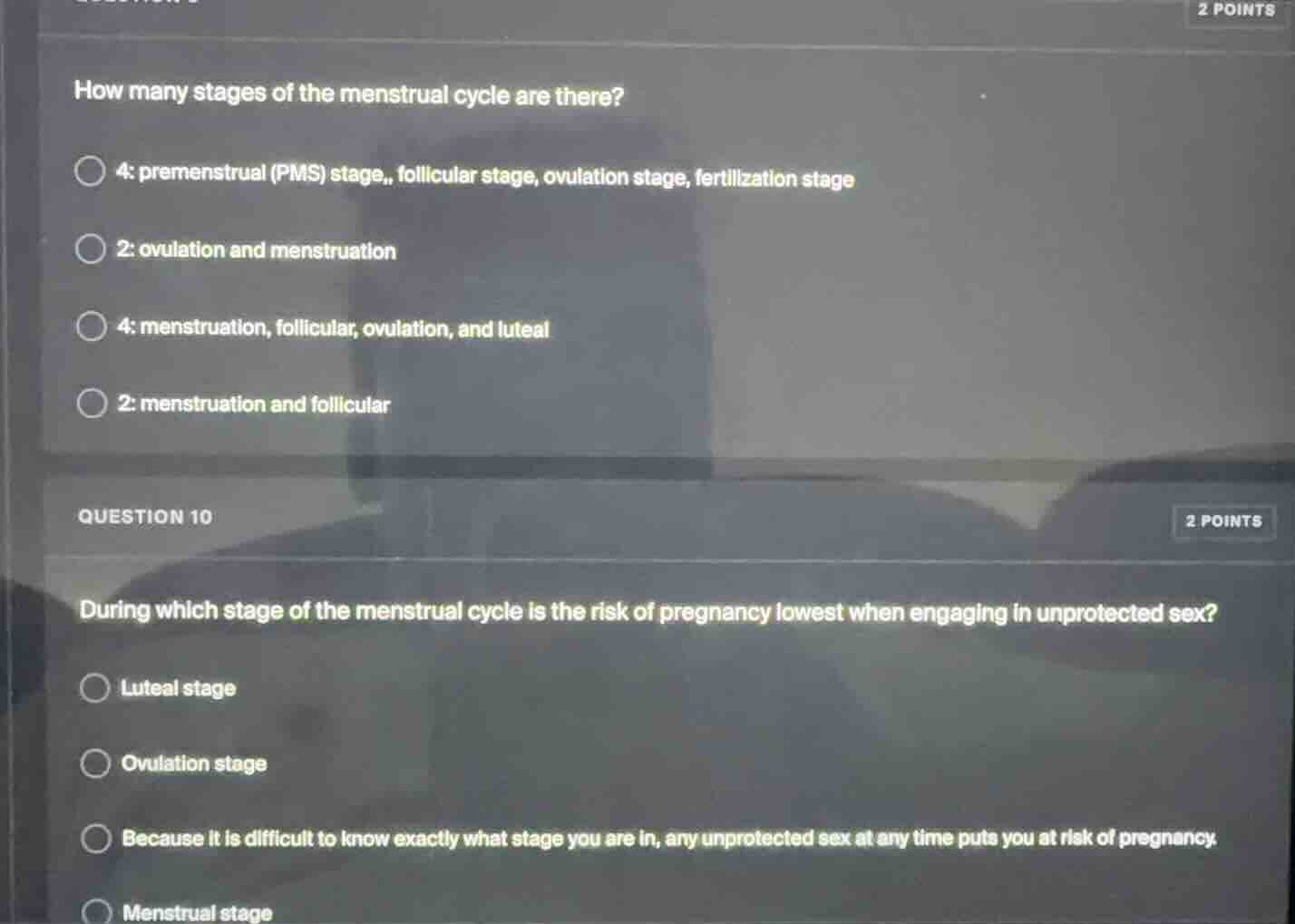 question 9 2 points how many stages of the menstrual cycle are there? 4…