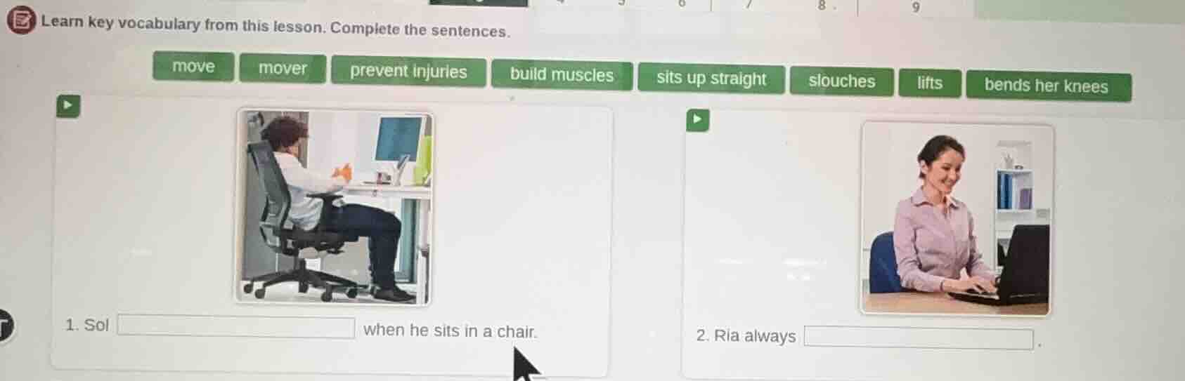 learn key vocabulary from this lesson. complete the sentences. move | m…