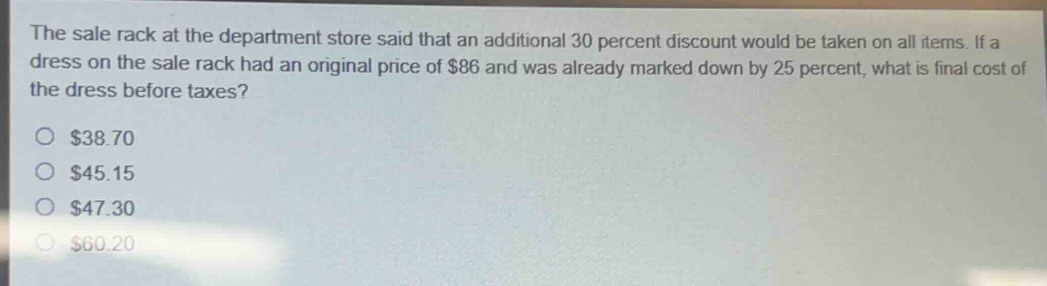 the sale rack at the department store said that an additional 30 percen…