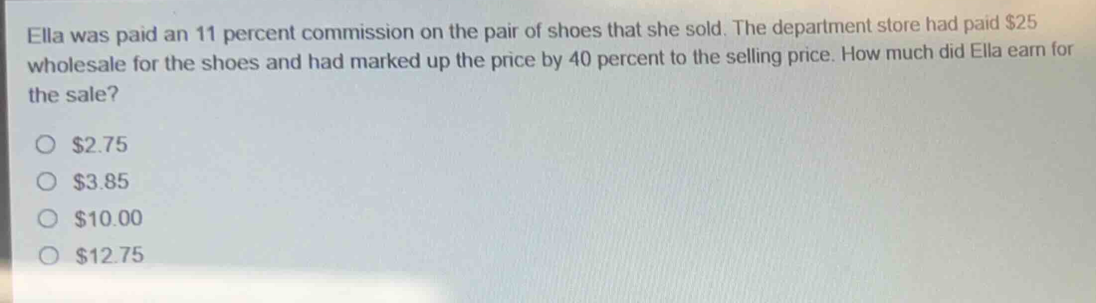 ella was paid an 11 percent commission on the pair of shoes that she so…
