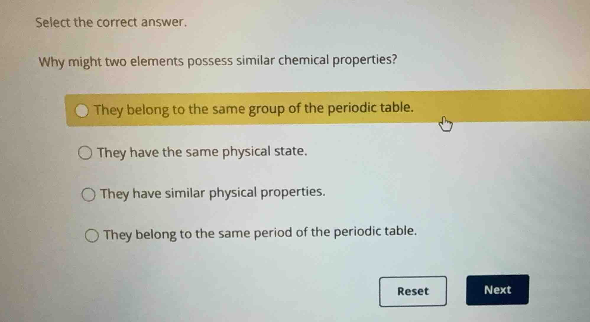 select the correct answer. why might two elements possess similar chemi…