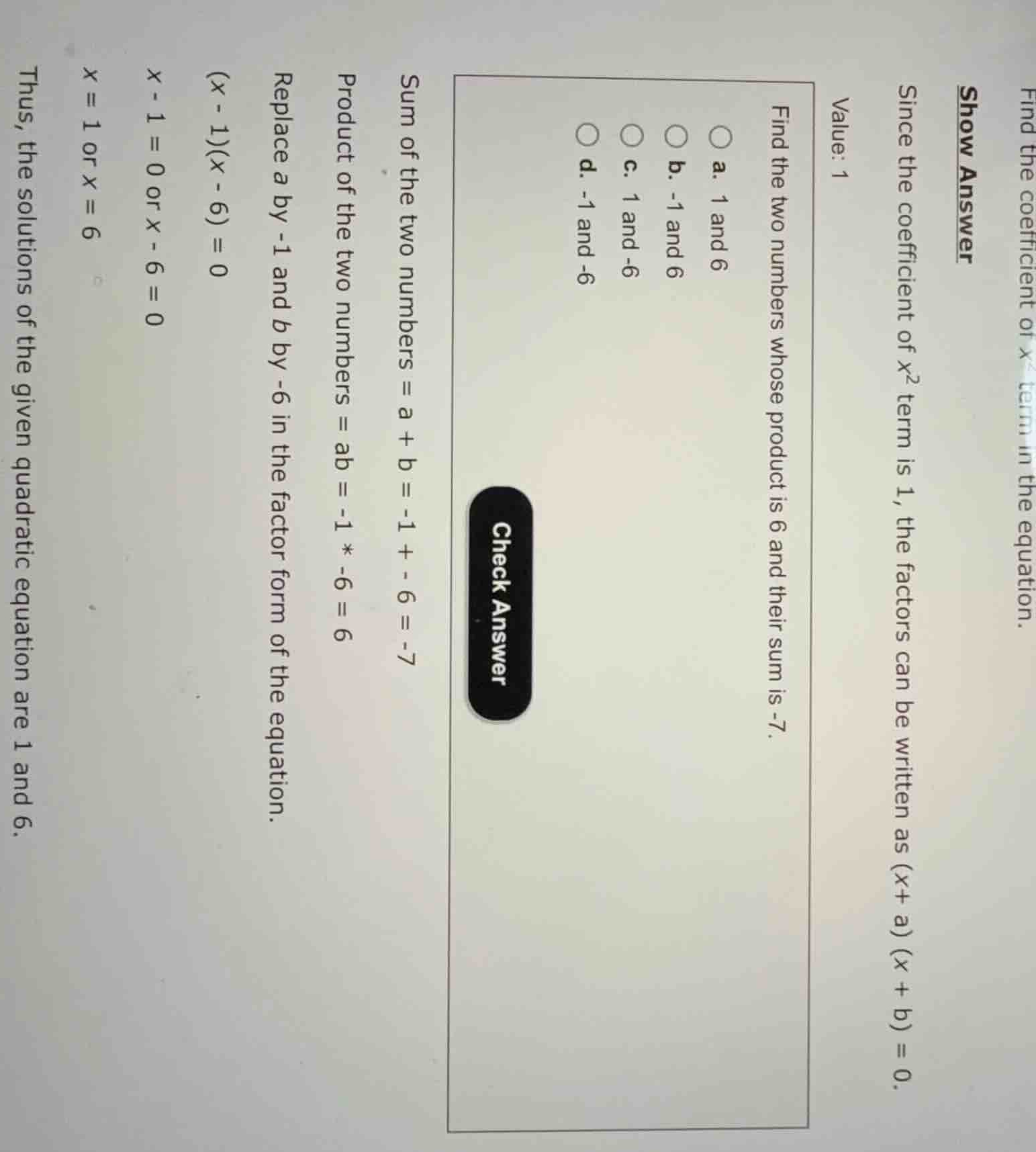 find the two numbers whose product is 6 and their sum is -7. value: 1 a…