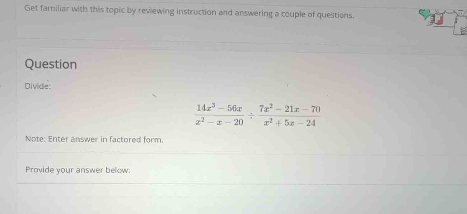 get familiar with this topic by reviewing instruction and answering a c…