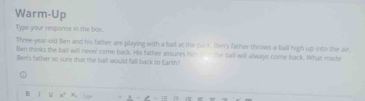 warm-up type your response in the box. three-year-old ben and his fathe…