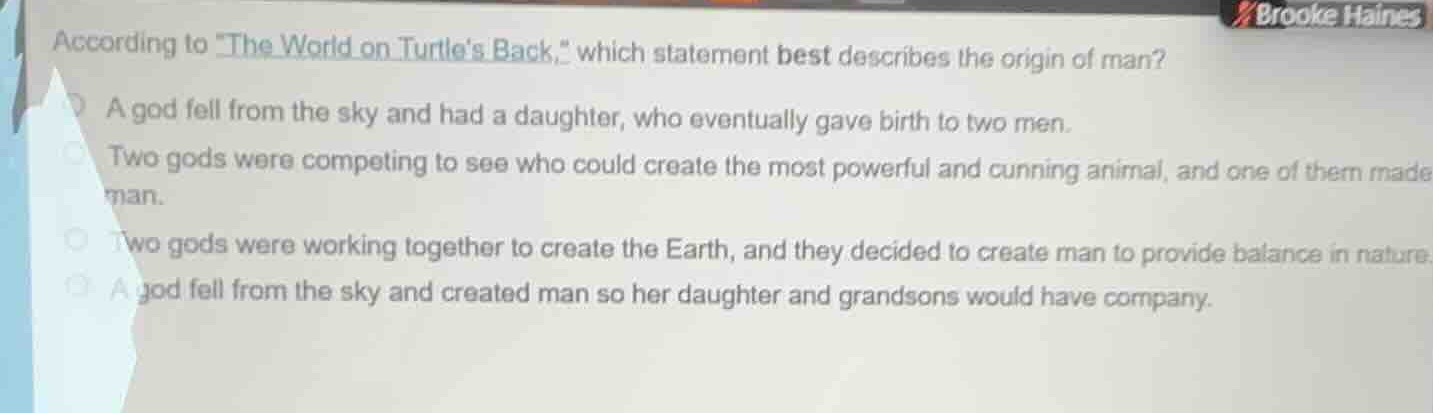 according to \the world on turtles back,\ which statement best describe…
