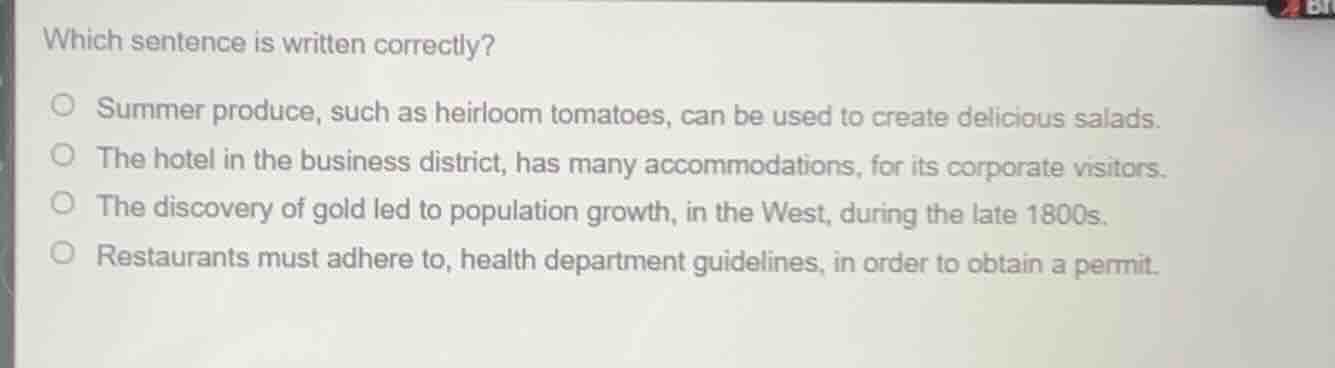 which sentence is written correctly? summer produce, such as heirloom t…