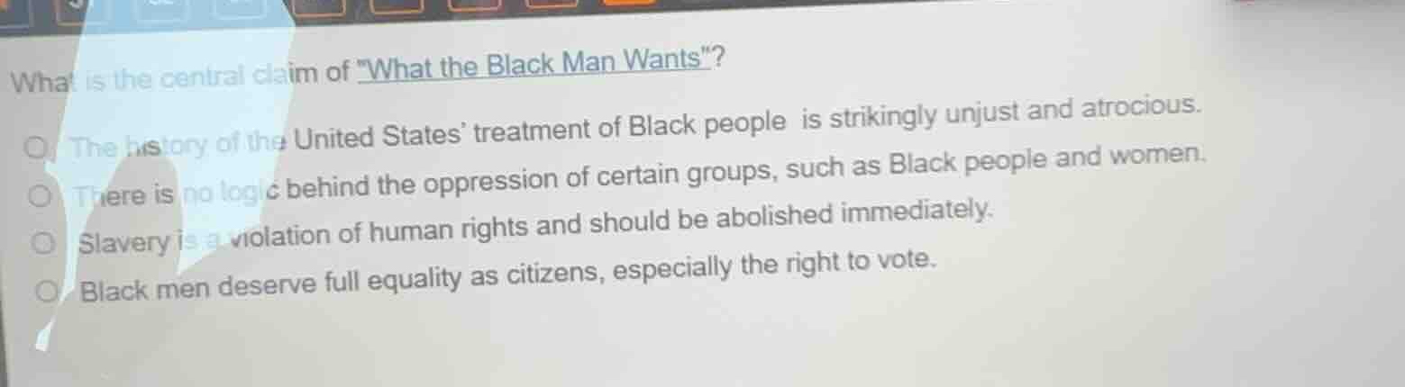 what is the central claim of \what the black man wants\? the history of…