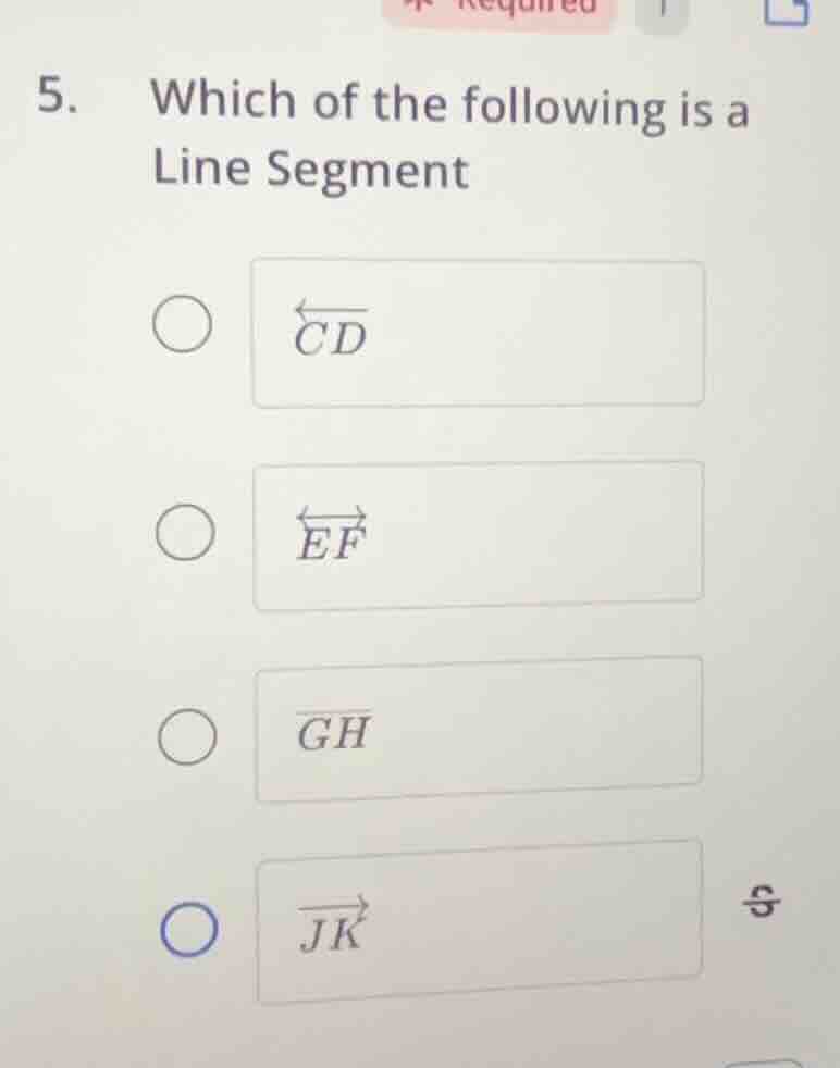5. which of the following is a line segment \\(\\overleftarrow{cd}\\) \…
